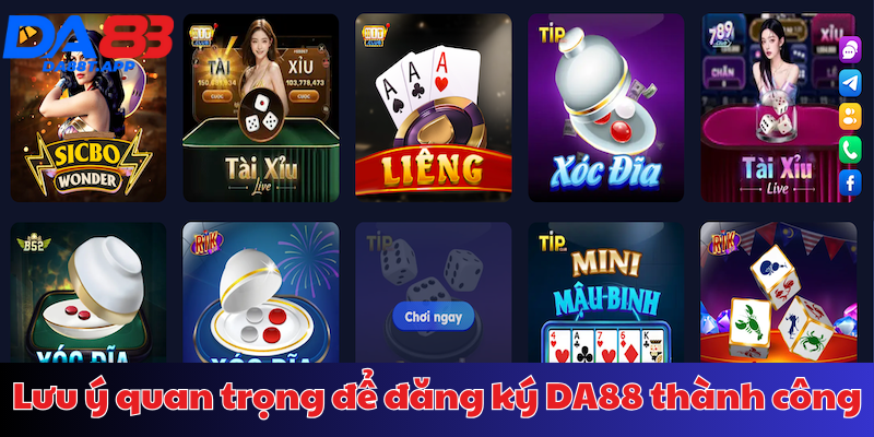 Các lưu ý khi thực hiện đăng ký tại DA88