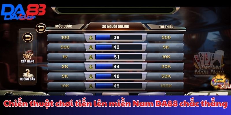 Kinh nghiệm chơi tiến lên miền nam của DA88