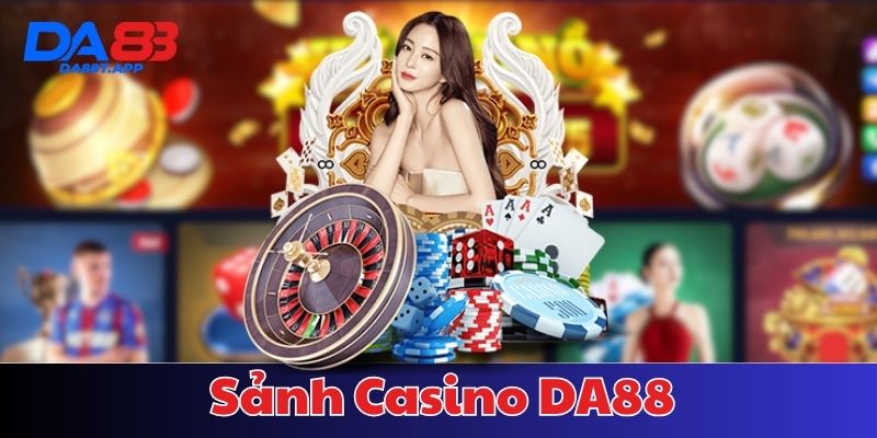 Sảnh casino - cung cấp hệ thống game cược từ các đối tác hàng đầu châu lục