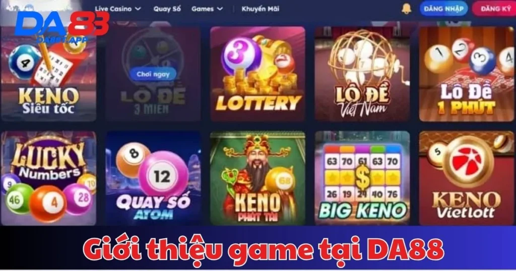 Giới thiệu game quay số DA88 