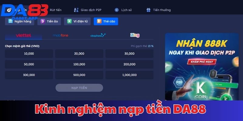 Kinh nghiệm nạp tiền trên DA88 thành công
