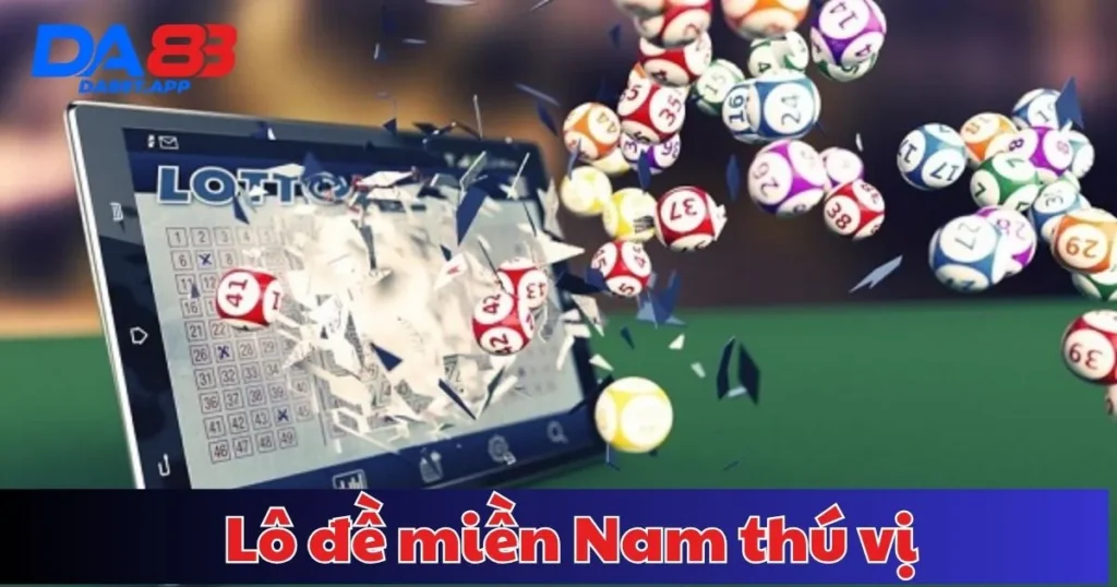 Lô đề miền Nam thú vị