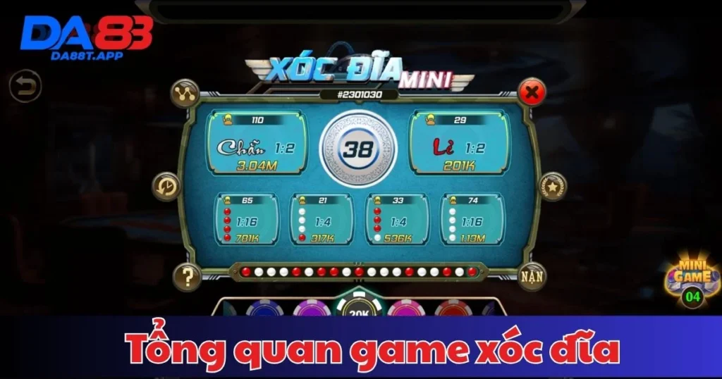 Tổng quan game xóc đĩa Da88